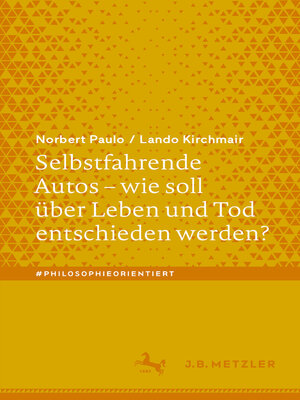 cover image of Selbstfahrende Autos – wie soll über Leben und Tod entschieden werden?